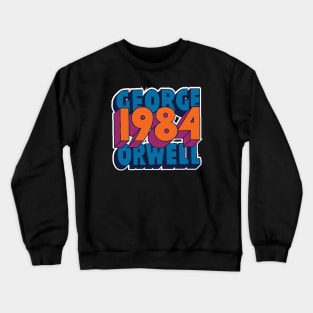 1984 Crewneck Sweatshirt